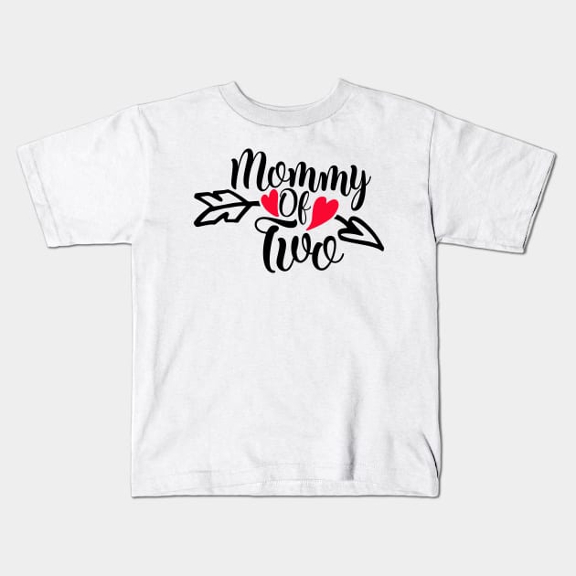 Mommy of two Kids T-Shirt by Coral Graphics